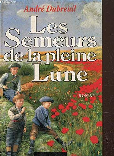 le semeur de la pleins lune 9782286076764