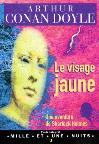 Le visage jaune. Une aventure de Sherlock Holmes 9782842051914