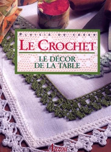 Le crochet, décor de la table 9782733806012