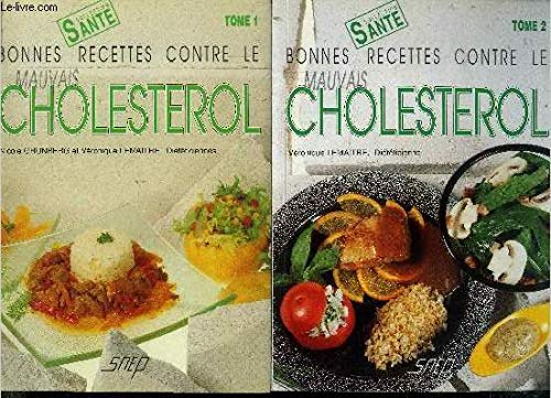 Bonnes recettes contre le mauvais cholestérol Tome 02: Bonnes recettes contre le mauvais cholestérol 9782737224157