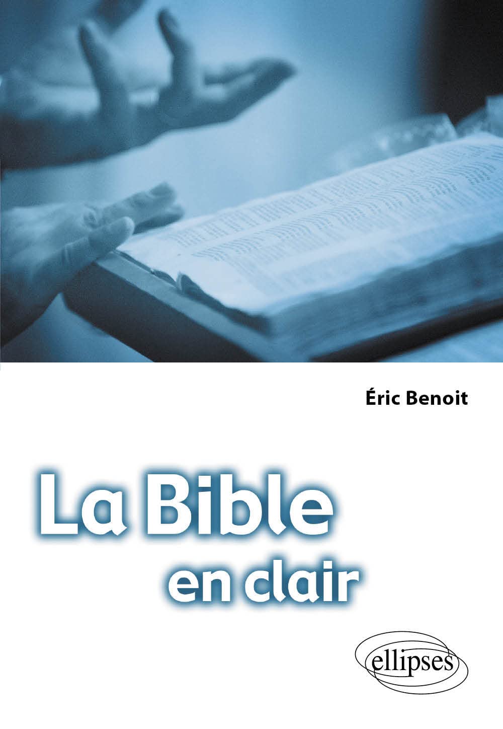 La Bible en clair 9782729841812