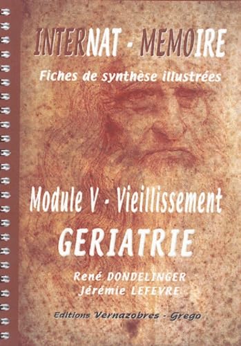 Module 5 "Vieillissement" Gériatrie: Fiches de synthèse illustrées 9782841364619