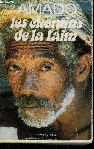 Les chemins de la faim