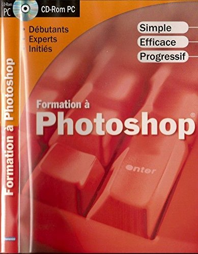 FORMATION A PHOTOSHOP - LOGICIEL PC 3700365412025