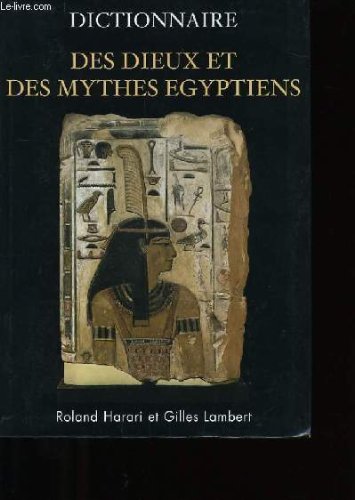 Dictionnaire des dieux et des mythes égyptiens 9782702877814
