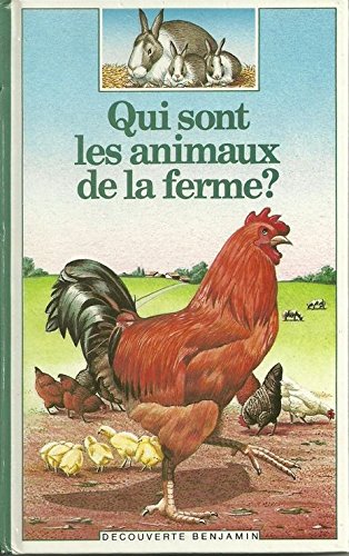 Qui sont les animaux de la ferme ? 9782070397679
