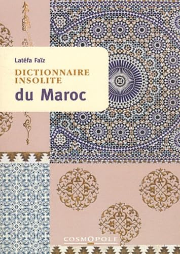 Dictionnaire insolite du Maroc 9782846300643