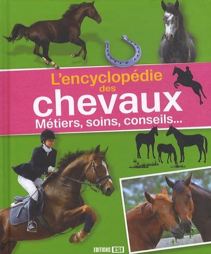 encyclopedie des chevaux (l')* (0) 9782353557806