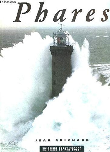 Phares, préfacé par Eric Tabarly 9782737316005
