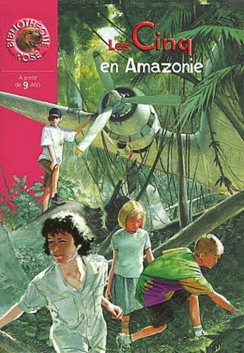 Les Cinq en Amazonie 9782012007741