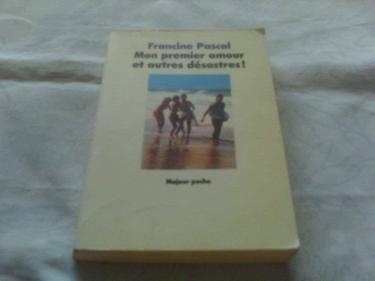 Mon premier amour et autres désastres 9782211010795