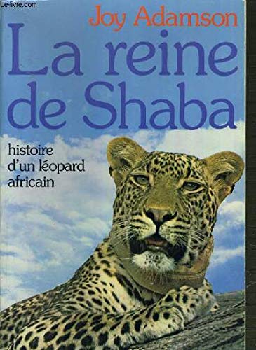 La Reine de Shaba ou la Merveilleuse aventure d'un léopard africain 9782010076077