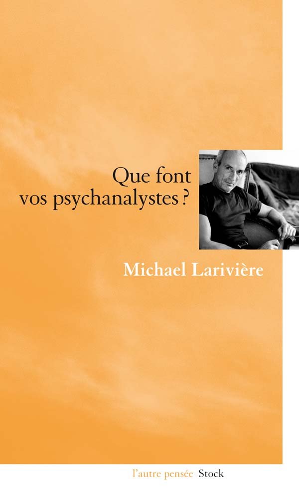 Que font vos psychanalystes ? 9782234063860