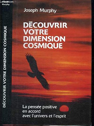 Découvrir votre dimension cosmique 9782724279207