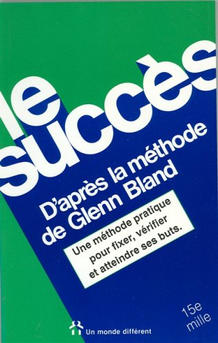 Succes d'Après Methode Glenn Bland (le) 9782920000063