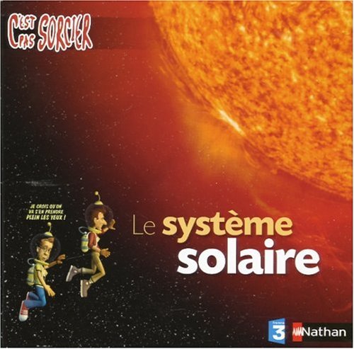 Le système solaire 9782092019825