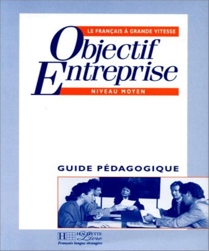 Objectif entreprise (guide pédagogique) 9782011550040