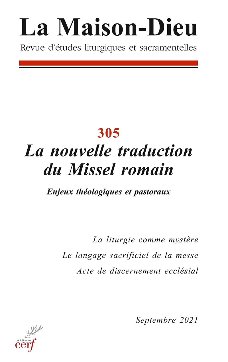 La Maison-Dieu - numéro 305 La nouvelle traduction du Missel romain 9782204142816