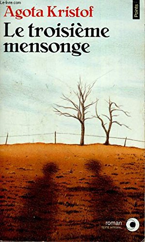 Le troisième mensonge 9782020199575