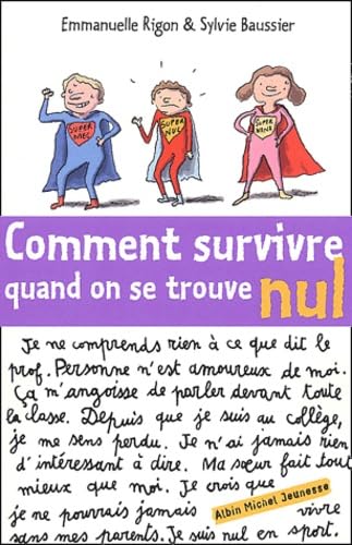 Comment survivre quand on se trouve nul ? 9782226143464
