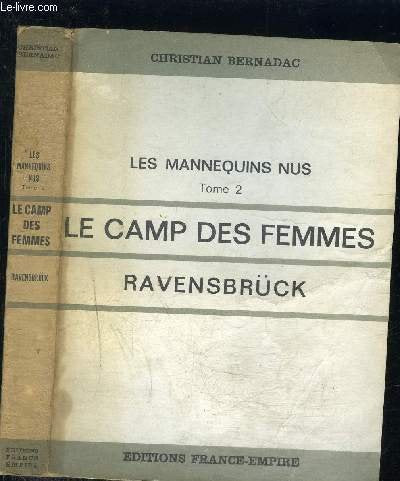 Le camp des femmes - Ravensbrück, les mannequins nus tome 2 9782253008972