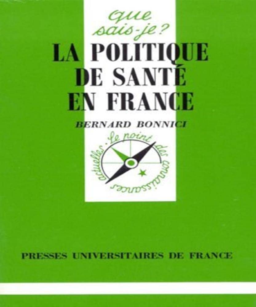 La politique de santé en France 9782130459064