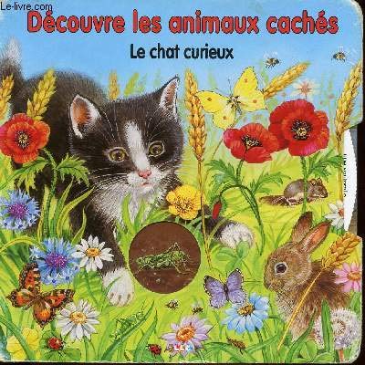 Découvre les animaux cachés - Le chat curieux (Livre animé Pop-up à système) 9782754209564