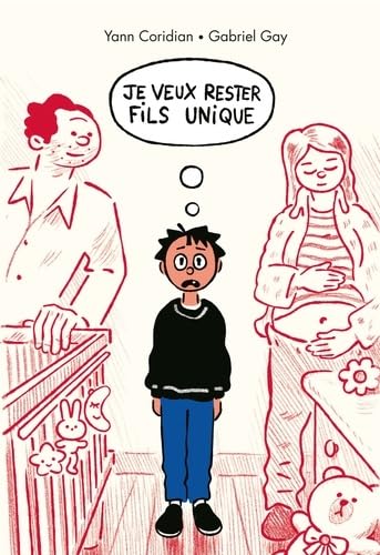 Je veux rester fils unique (GF) 9782211231305