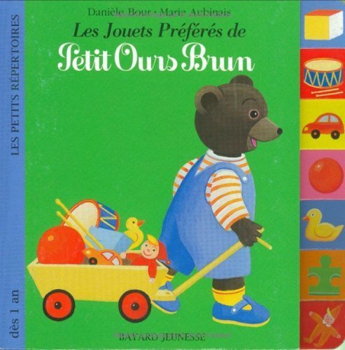 Les Jouets préférés de petit ours brun 9782227704954