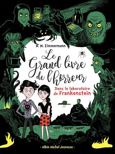 Dans le laboratoire de Frankenstein: Le grand livre de l'horreur - tome 2 9782226327666