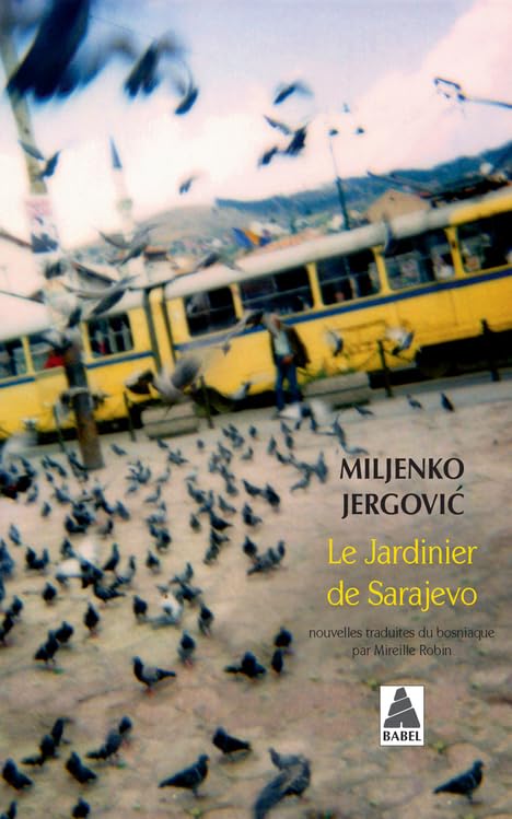 Le Jardinier de Sarajevo 9782742751532