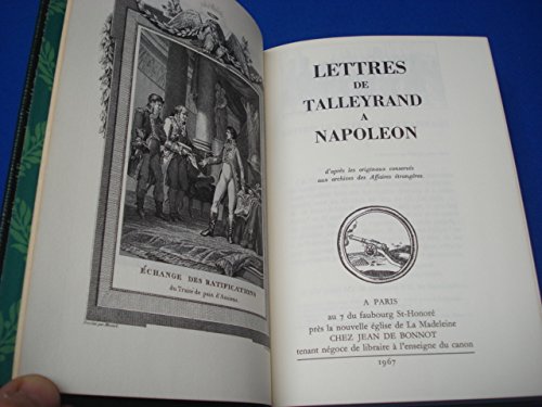 Lettres à napoléon, d'après les originaux conservés aux archives des affaires étrangères