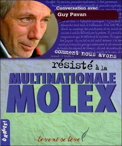 Comment nous avons résisté à la multinationale Molex 9791091102018