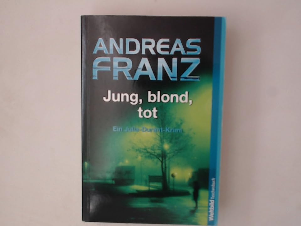 Jung, blond, tot: Ein Julia-Durant-Krimi (Livre en allemand) 9783898977739