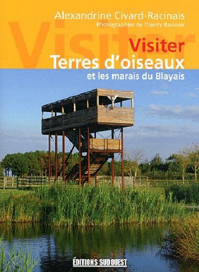 Visiter Terres d'oiseaux et les marais du Blayais 9782817701691