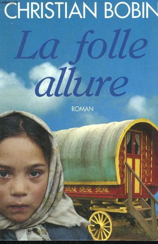 La folle allure. 9782286058500