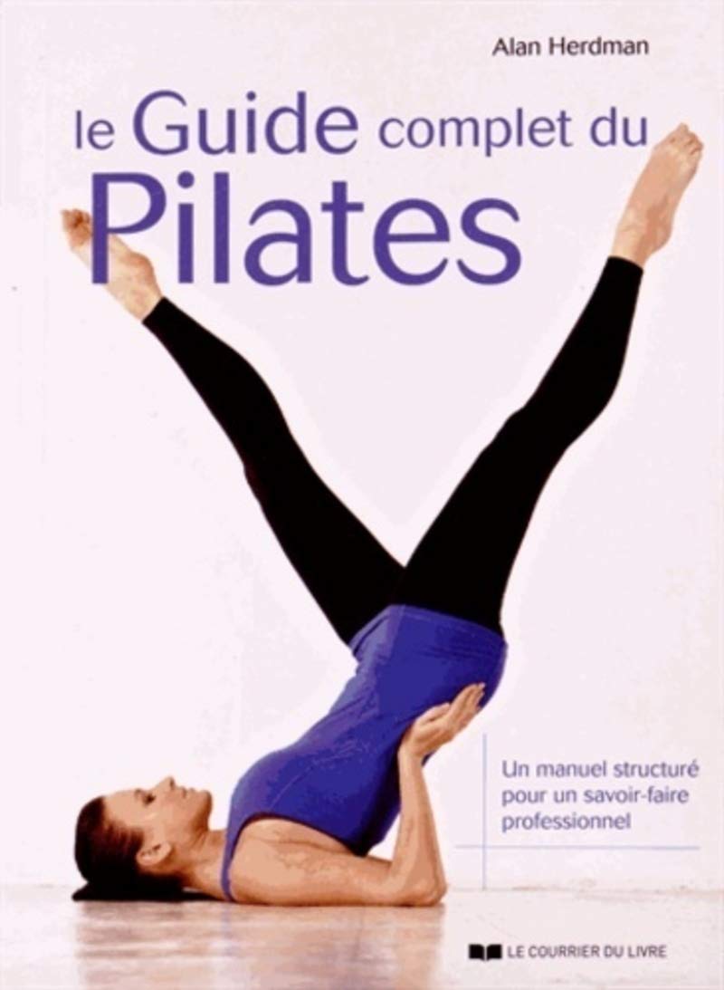 Le guide complet du Pilates 9782702911044