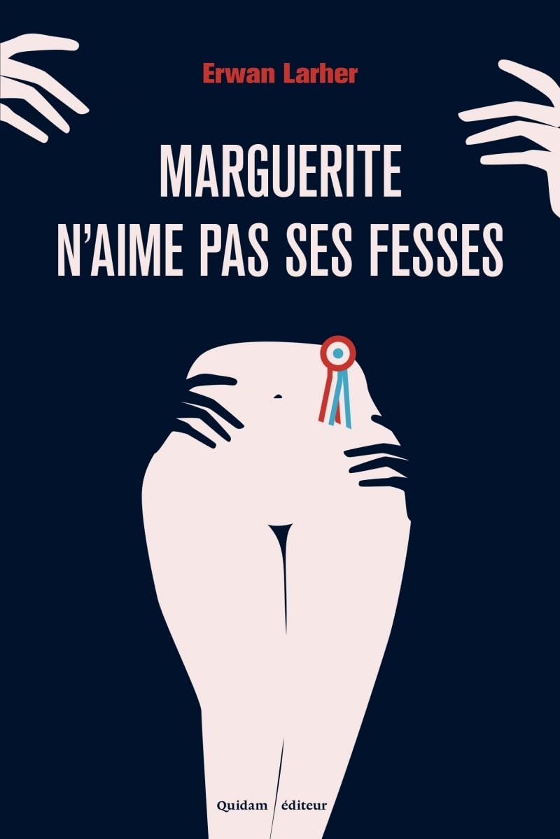 Marguerite n'aime pas ses fesses 9782915018998