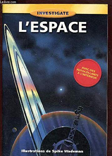 Children's Investigate Series : L'espace 9783829068185