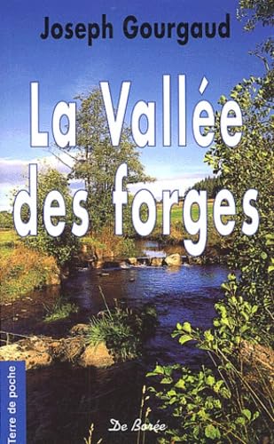 La vallée des forges 9782844941701