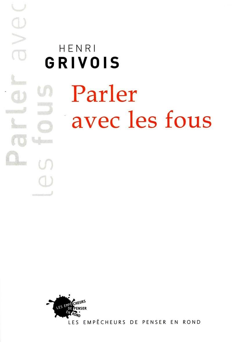 Parler avec les fous 9782846710572