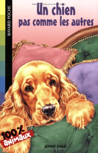 Un chien pas comme les autres 9782747018968