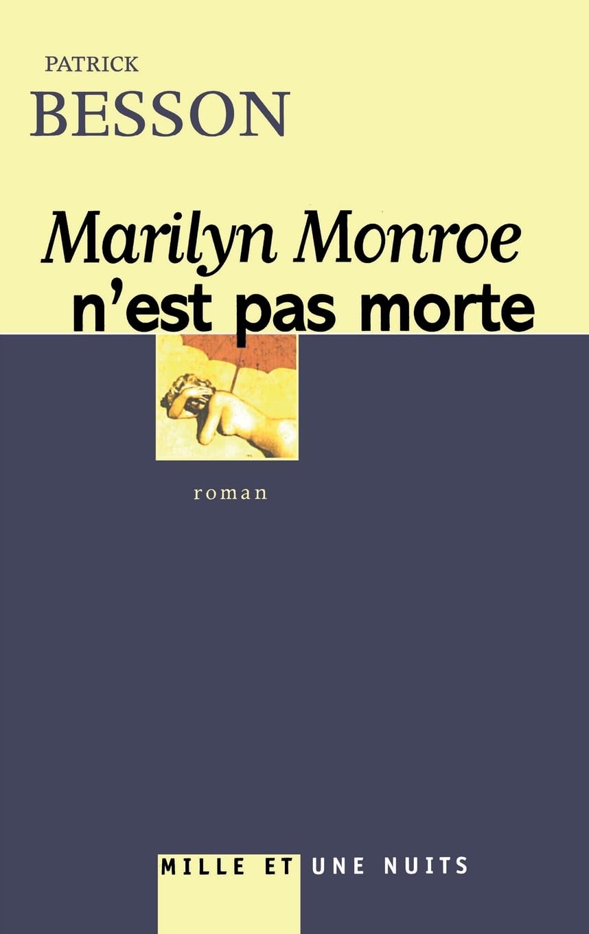 MARILYN MONROE N'EST PAS MORTE 9782842059538