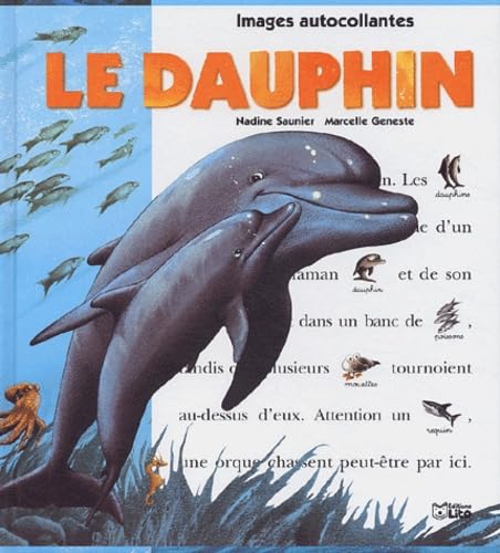 Un jour, Un animal : Le dauphin 9782244255019