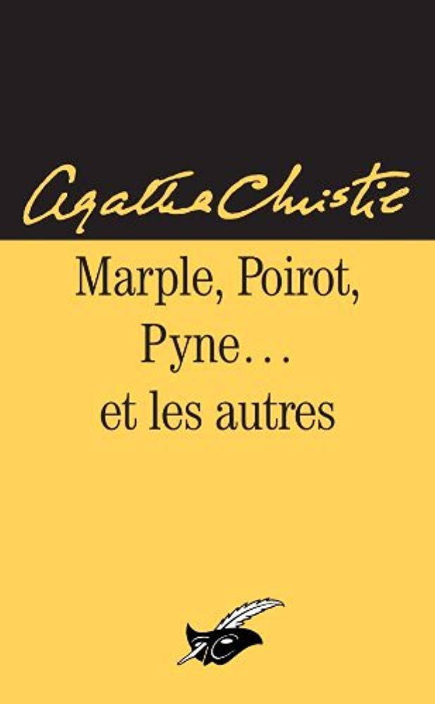 Marple, Poirot, Pyne et les autres 9782702420546