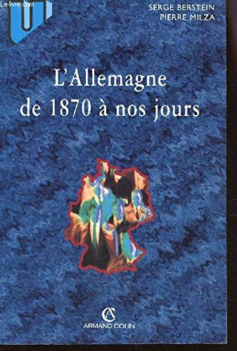 L'Allemagne de 1870 à nos jours 9782200250201