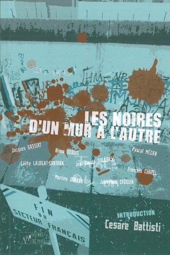 Les Noires d'un Mur a l'Autre 9782916159621