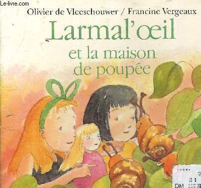 Larmal'oeil et la maison de poupée 9782010208522