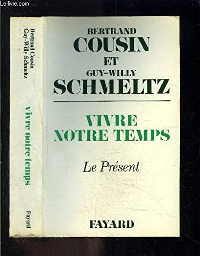 Vivre notre temps 9782213005683