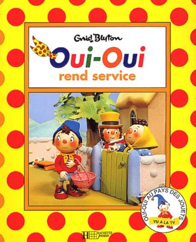 Oui-Oui rend service 9782012235779